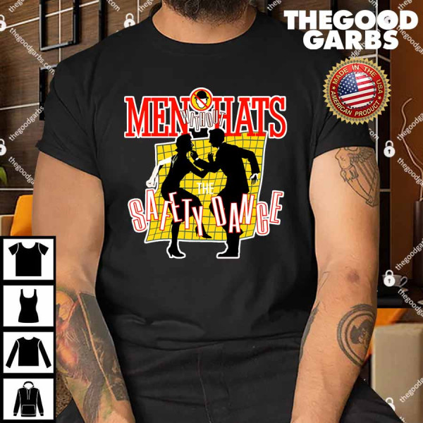 The Safety Men Without Hats Dance Shirt