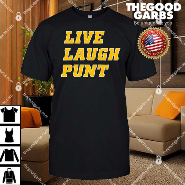 Trent Live Laugh Punt Shirt