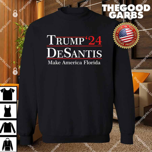 Trump DeSantis 2024 Make America Florida T-Shirts