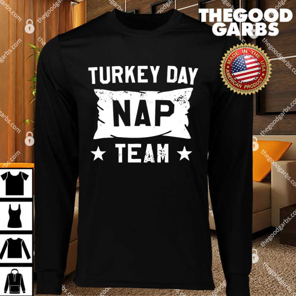 Turkey Day Nap Team T-Shirts