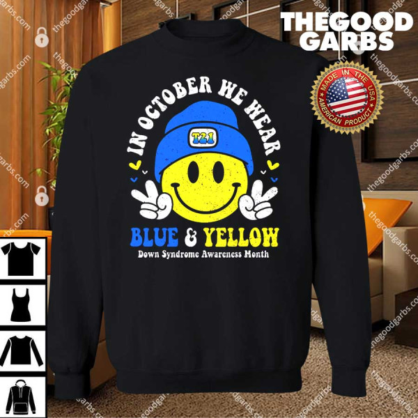 We Wear Yellow Blue Smile Face For Down Syndrome Awareness T-Shirts