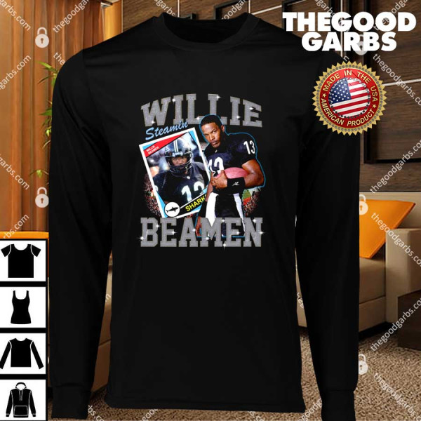 Willie Steamin Beamen T-Shirts