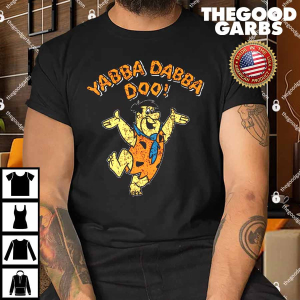 Yabba Dabba Doo Shirt
