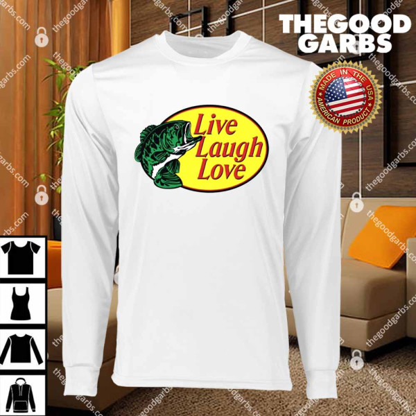 Bass Pro Shops Live Laugh Love T-Shirts