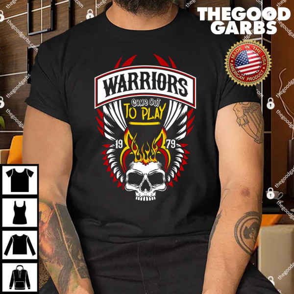 Come Out To Play Warriors Shirt