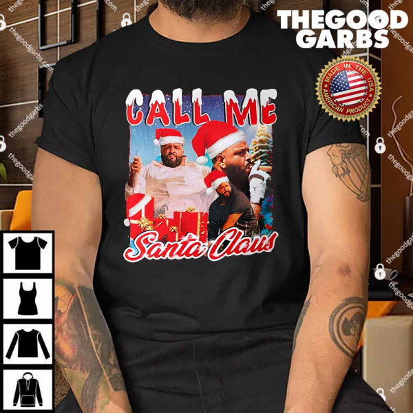 DJ Khaled Call Me Santa Claus Shirt