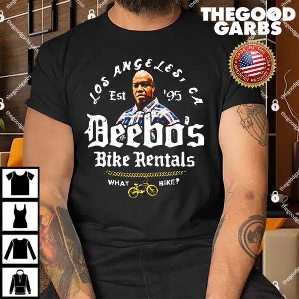 Deebo's Bike Rental That's my Bike Punk Los Angeles EST. 1995 Shirt