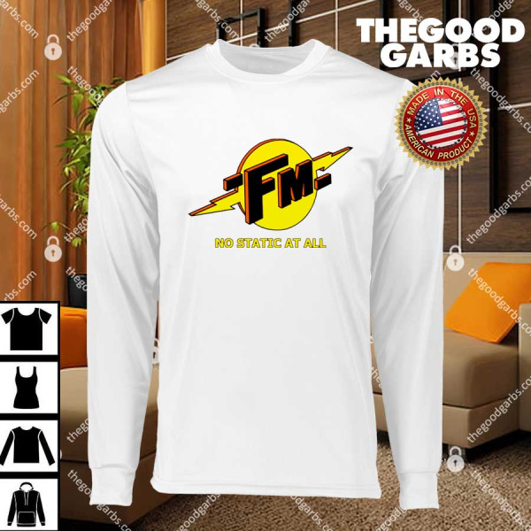 FM No Static At All T-Shirts