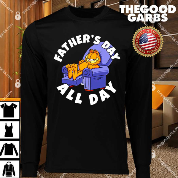 Father's Day All Day Garfield T-Shirts