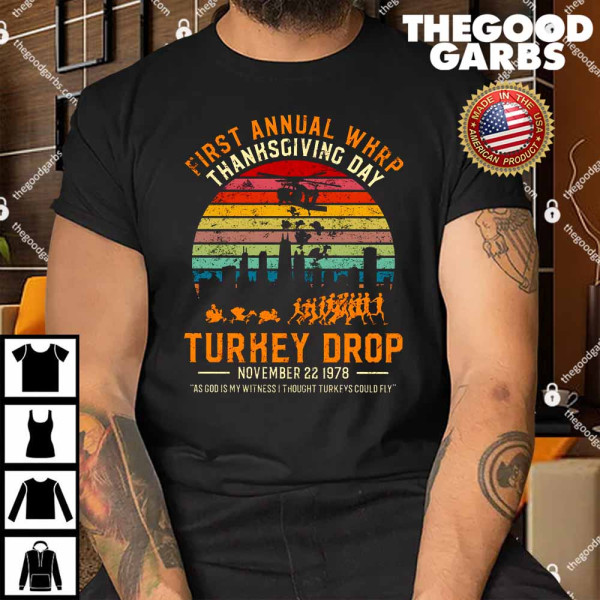First Annual WKRP Thanksgiving Day Turkey Drop November 22 1978 Shirt