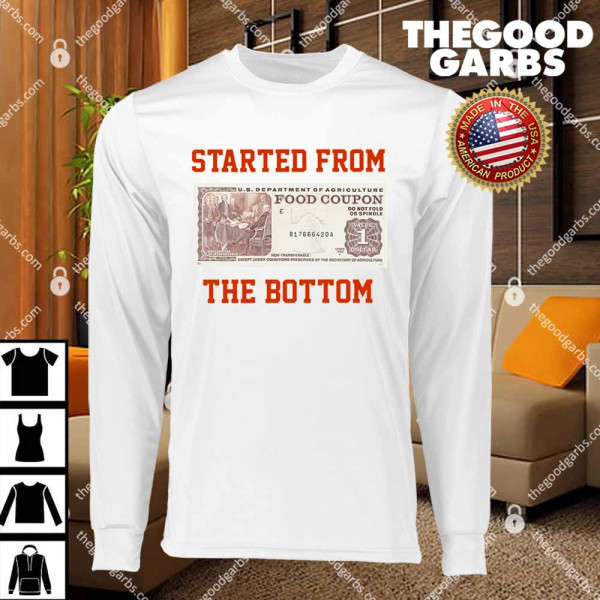 Food Stamp Started From The Bottom T-Shirts