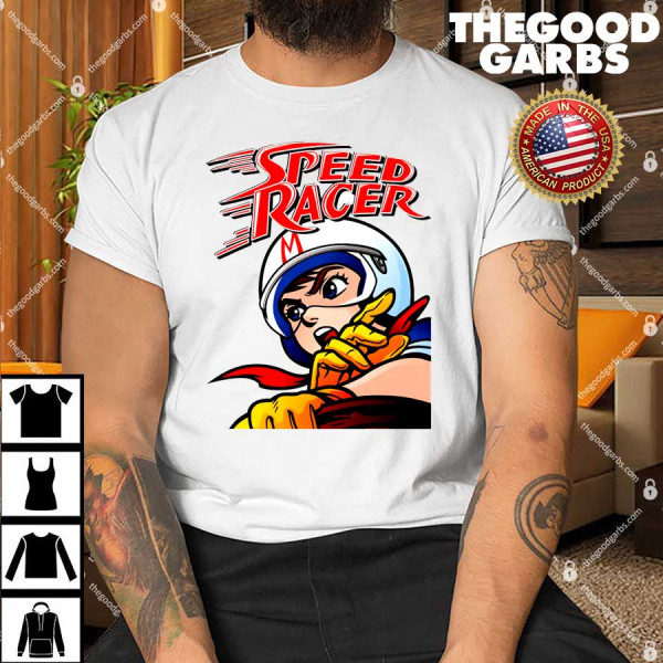 Go Speeds Racers Go Shirt