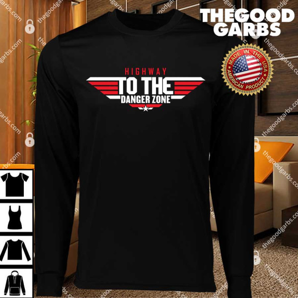 Highway To The Danger Zone Top Gun T-Shirts