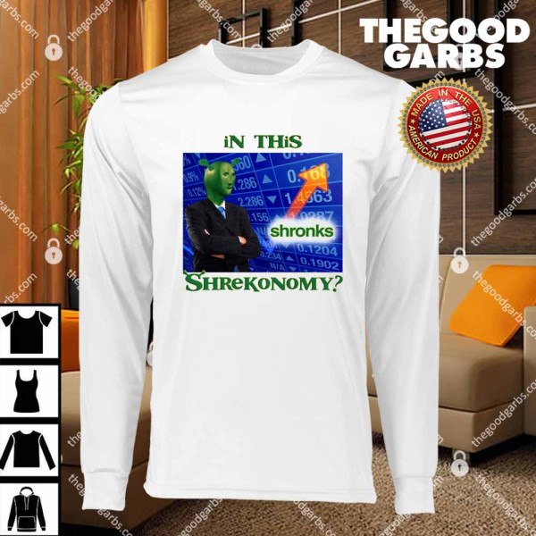 In This Shrekonomy T-Shirts