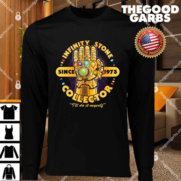 Infinity Stone Collector Since 1973 Thanos The Infinity Gauntlet T-Shirts