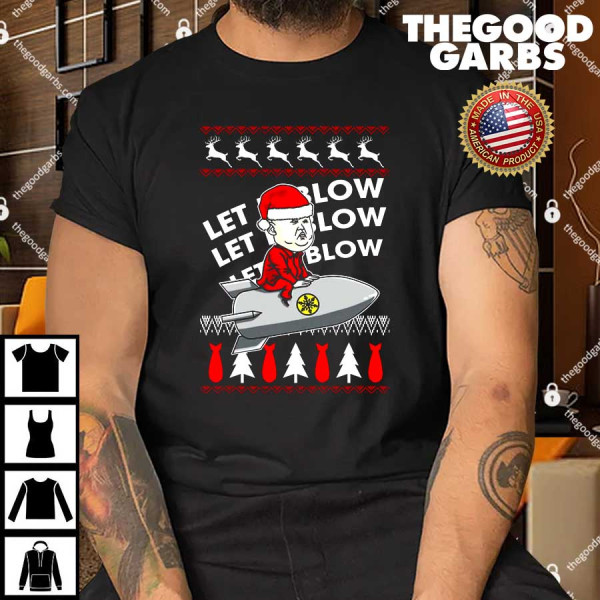 Kim Jong Un Let It Blow Christmas Shirt