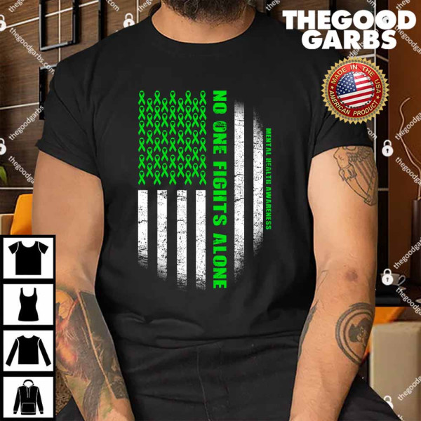 No One Fights Alone Mental Health Awareness Flag Shirt
