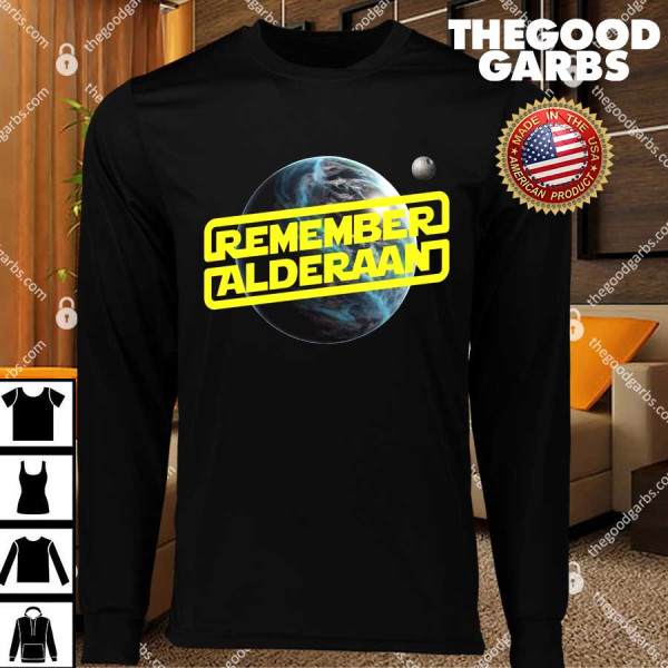 Remember Alderaan T-Shirts
