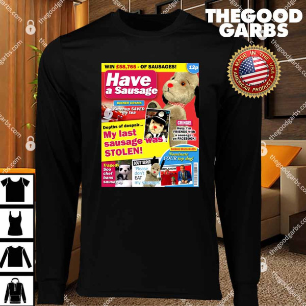 Sooty Sweep My Last Sausage Was Stolen T-Shirts