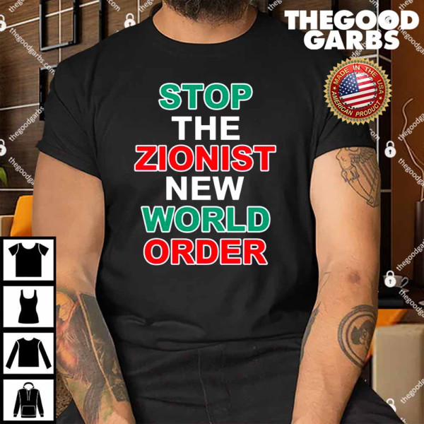 Stop The Zionist New World Order Shirt