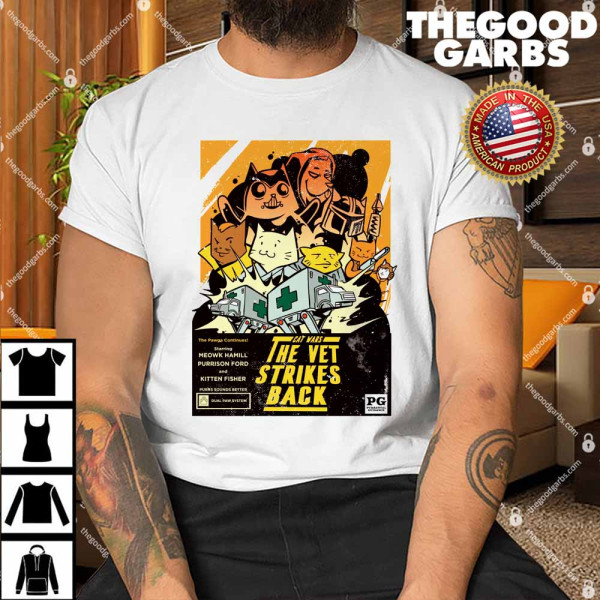 The Vet Strikes Back Shirt