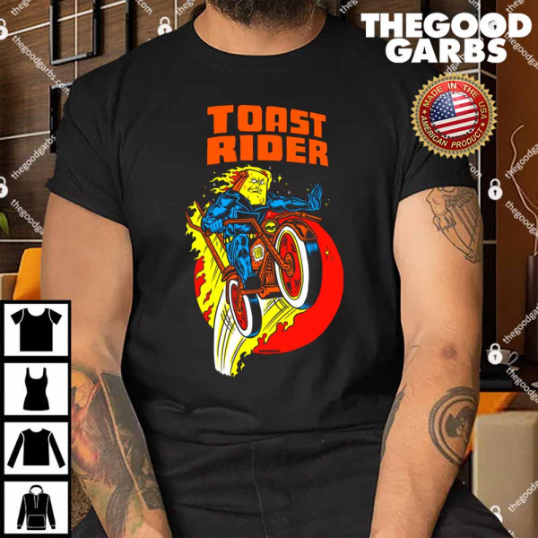 Toast Rider Shirt