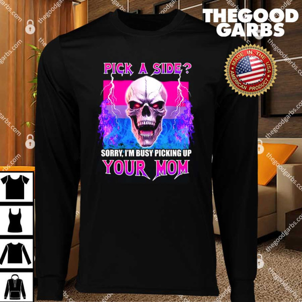 Vasaricore Bisexual Skull Pick A Side Your Mom T-Shirts
