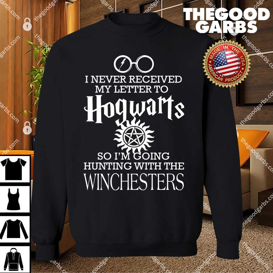 Winchesters I Never Received My Letter To Hogwarts Shirt