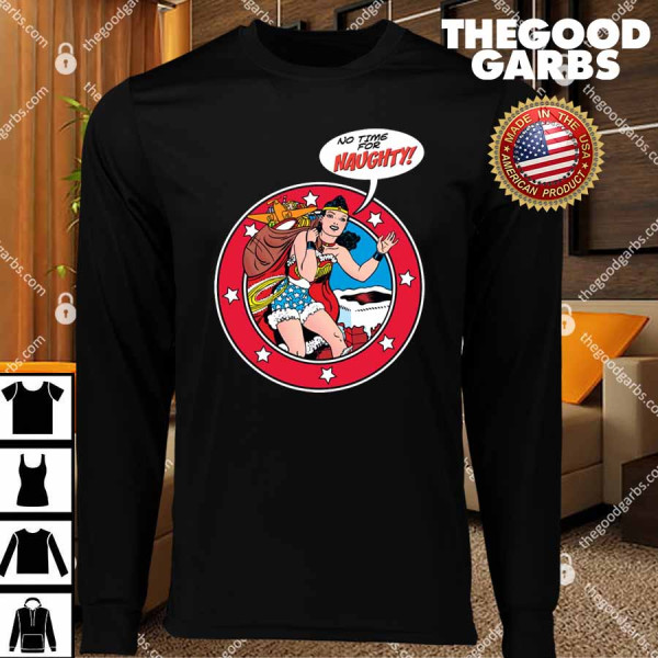 Wonder Woman Christmas No Time For Naughty T-Shirts