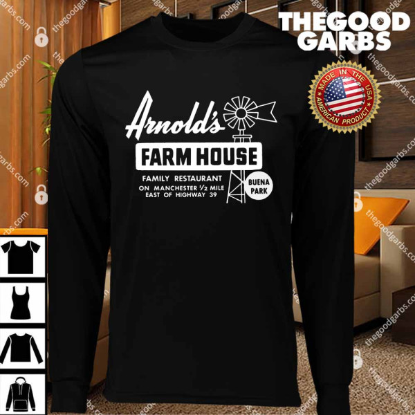 Arnold's Farmhouse Buena Park T-Shirts
