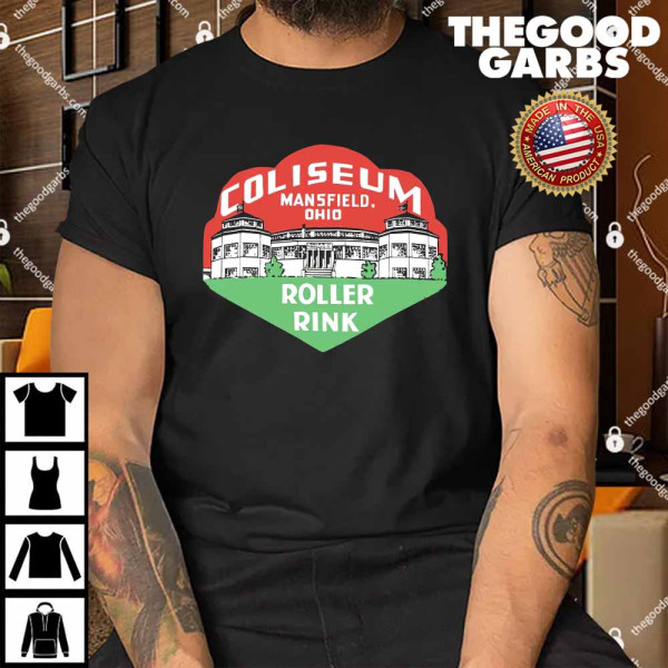 Coliseum Mansfield OHio Roller Rink Shirt