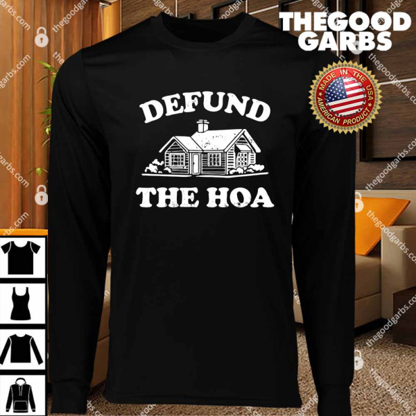Defund the HOA T-Shirts