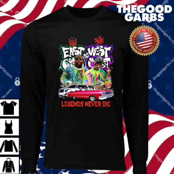 East Coast Vs West Coast Legends Never Die T-Shirts