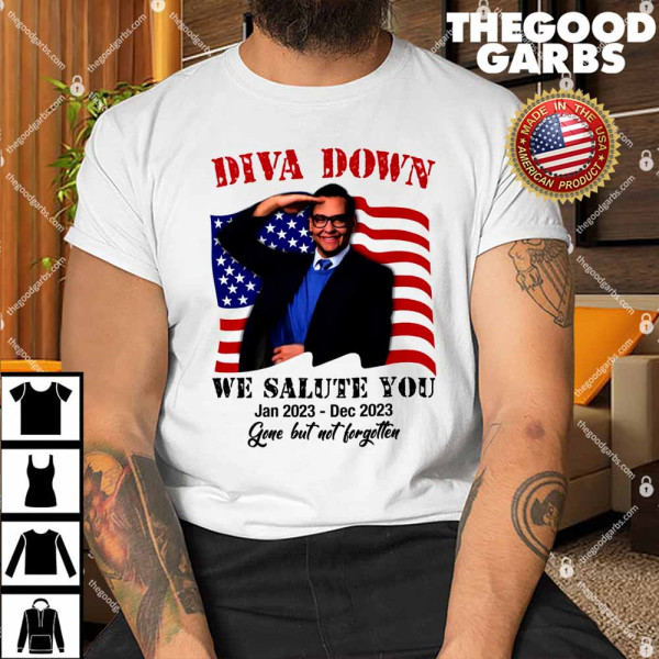 George Santos Diva Down We Salute You Shirt