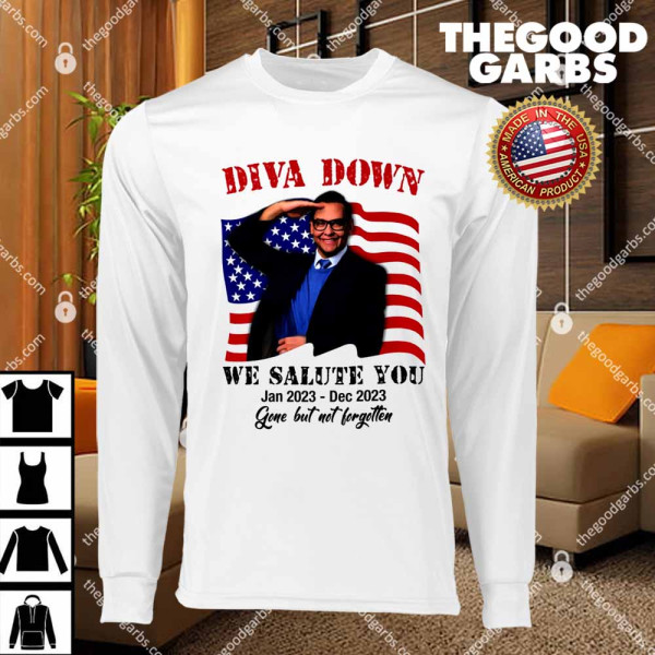 George Santos Diva Down We Salute You T-Shirts