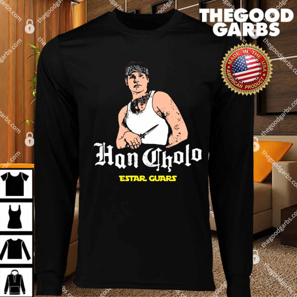 Han Cholo Estar Guars T-Shirts