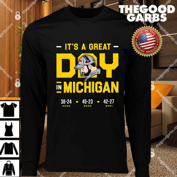 It’s A Great Day In Michigan T-Shirts