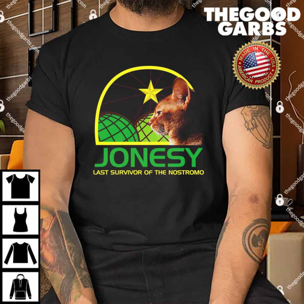 Jonesy The Last Surviving Member Of The Nostromo Shirt