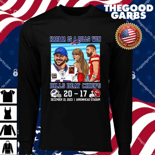 Karma Is A Bills Win Buffalo Beat Kansas 20 – 17 December 10 2023 T-Shirts