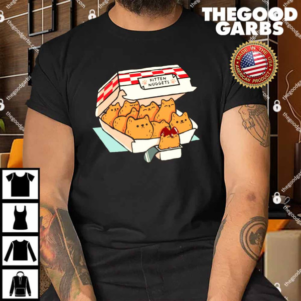 Kitten Nuggets Fast Food Cat by Tobe Fonseca Shirt