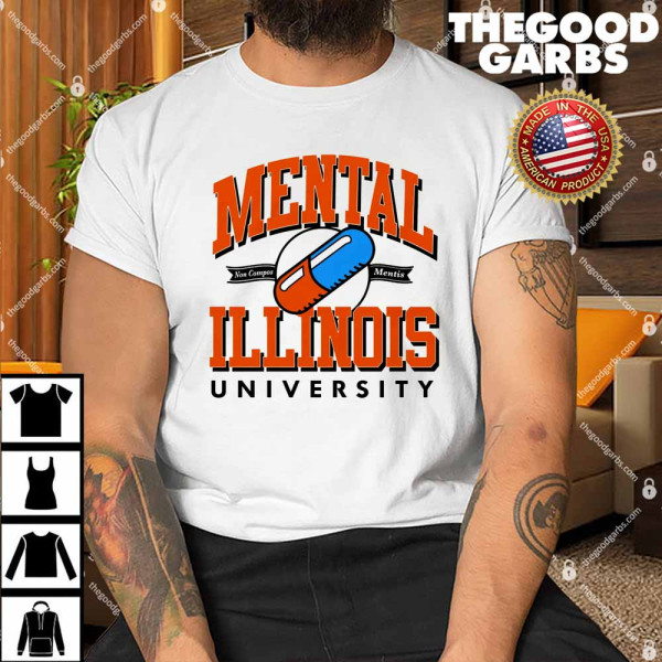 Mental Illinois University Shirt