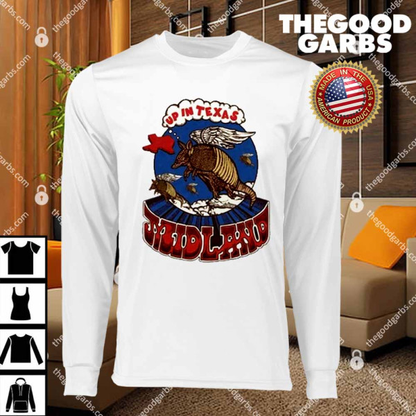 Midland Up In Texas T-Shirts