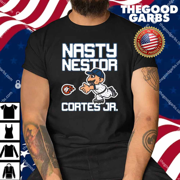 Nasty Nestor Cortes Shirt