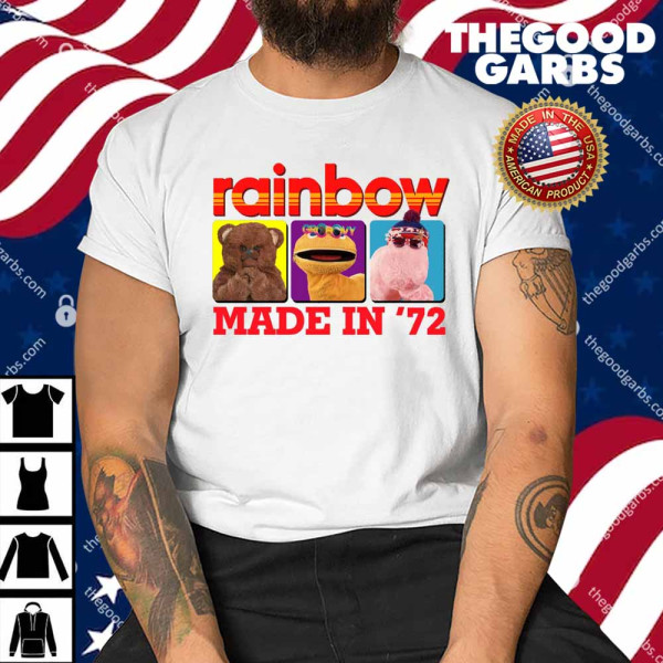 Rainbow Made In 1972 Shirt
