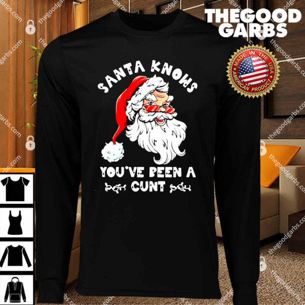 Santa Claus Knows You've Been A Cunt Christmas T-Shirts