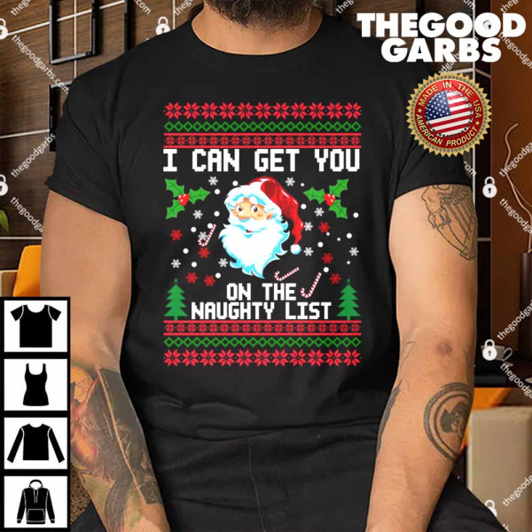Santa I Can Get You on the Naughty List Christmas Sweater