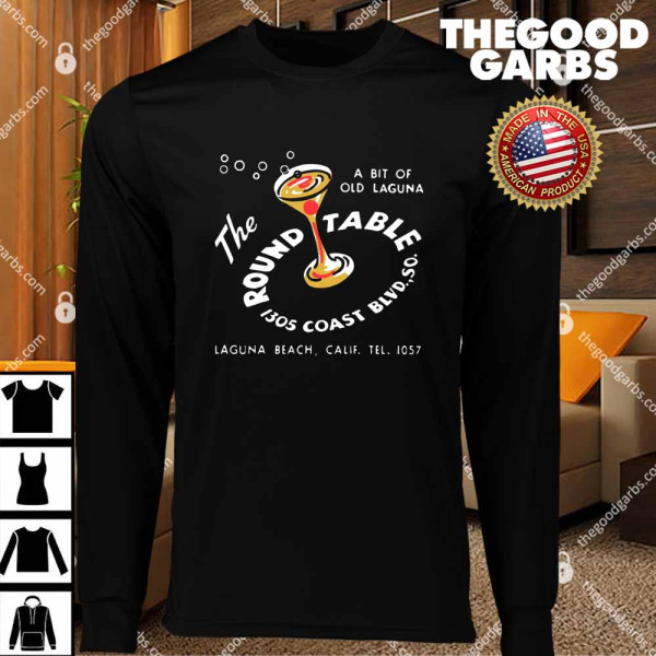 The Round Table Laguna Beach CA T-Shirts