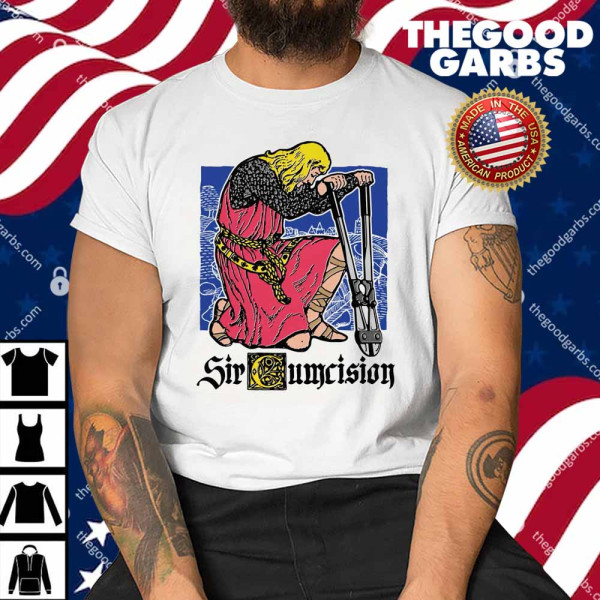 Sir Cumcision Shirt