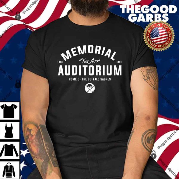 1940 1996 Memorial Auditorium Home Of The Buffalo Sabres Shirt