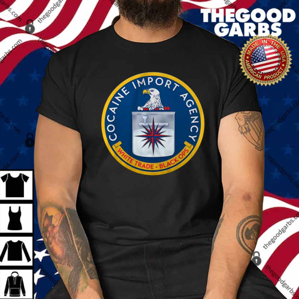 CIA Cocaine Import Agency United States of America logo Shirt